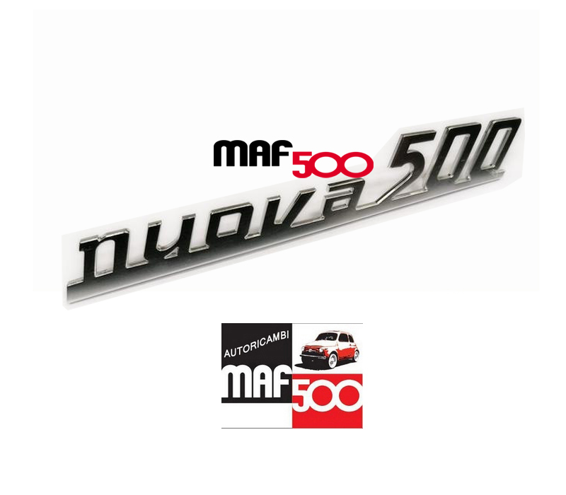 Fregio scritta posteriore Nuova 500 in metallo alta qualità Fiat 500 N D F